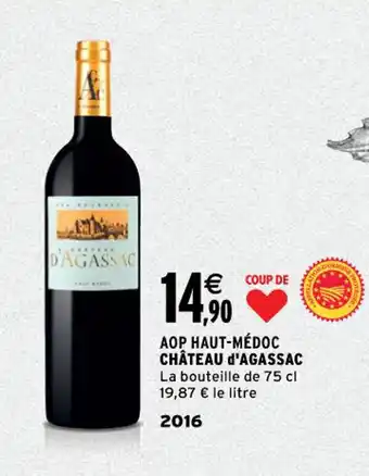 Intermarché CHÂTEAU D'AGASSAC aop haut-médoc offre