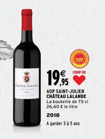 Intermarché CHÂTEAU LALANDE aop saint-julien offre
