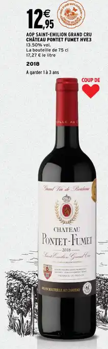 Intermarché CHÂTEAU PONTET FUMET HVE3 aop saint-emilion grand cru offre