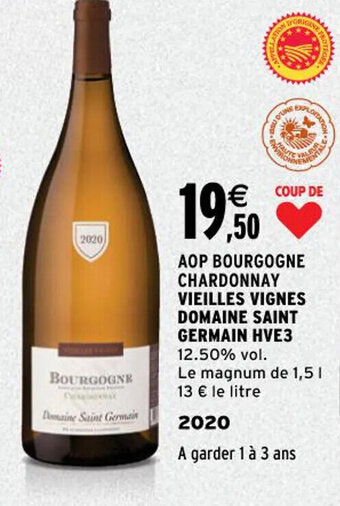 Intermarché Aop bourgogne chardonnay vieilles vignes domaine saint germain hve3 offre