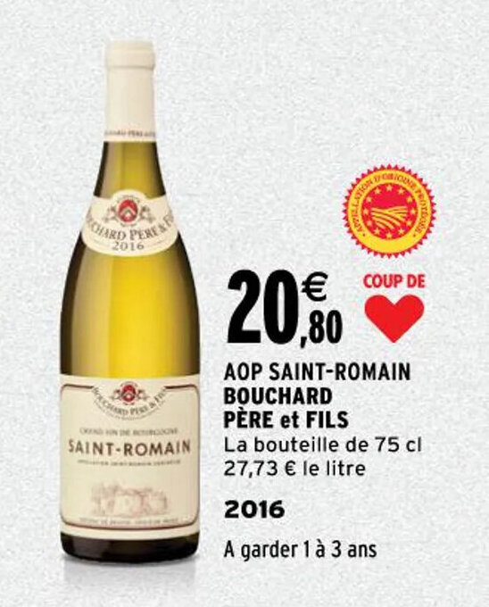 Promo Aop saintromain bouchard père et fils chez Intermarché