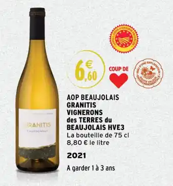 Intermarché Aop beaujolais granitis vignerons des terres du beaujolais hve3 offre
