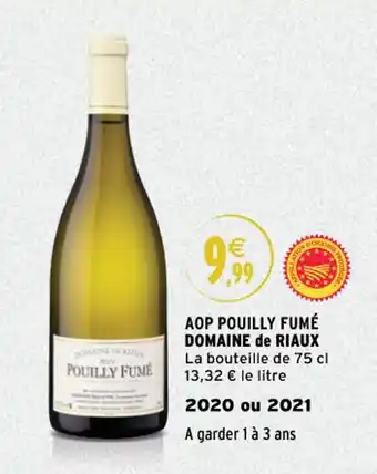Intermarché Aop pouilly fumé domaine de riaux offre