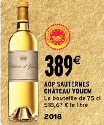 Intermarché Aop sauternes château yquem offre