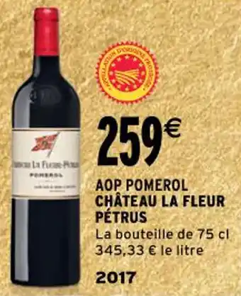 Intermarché Aop pomerol château la fleur pétrus offre