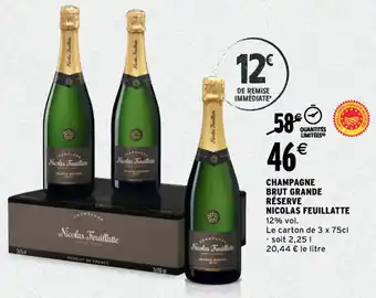 Intermarché Champagne brut grande réserve nicolas feuillatte offre