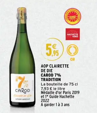 Intermarché Aop clairette de die carod 7% tradition offre