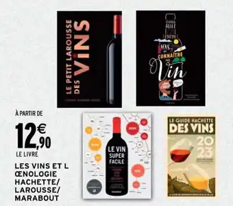 Intermarché Les vins et l œnologie hachette/larousse/marabout offre