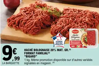 E.Leclerc BIGARD haché bolognaise 20% mat. gr. format familial offre
