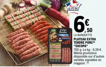 E.Leclerc "SOCOPA" plateau extra tendre porc offre