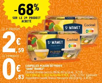 E.Leclerc "SAINT MAMET" coupelels plaisir de fruits offre