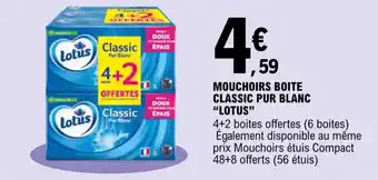 E.Leclerc "LOTUS" mouchoirs boite classic pur blanc offre