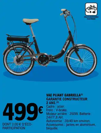 E.Leclerc Vae pliant gabriella garantie constructeur 2 ans. offre