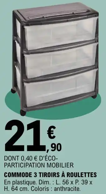 E.Leclerc Commode 3 tiroirs à roulettes offre