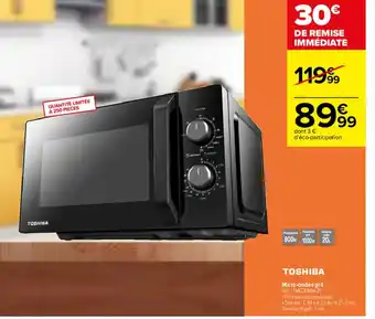 Carrefour Toshiba Micro Ondes Gril offre