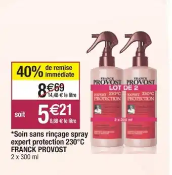 Cora x Carrefour Franck Provost Soin Sans Rinçage Spray Expert Protection 230 C offre
