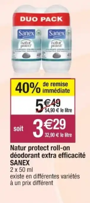 Cora x Carrefour Sanex Natur Protect Roll-On Déodorant Extra Efficacité offre