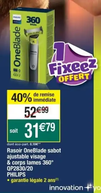 Cora x Carrefour Philips Rasoir One Blade Sabot Ajustable Visage & Corps Lames 360 offre