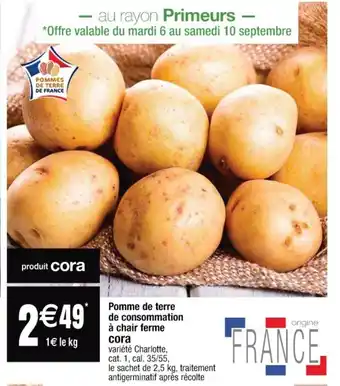 Cora Pomme de terre de consommation à chair ferme offre