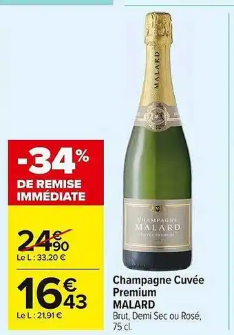 Carrefour Market Champagne cuvée premium malard offre