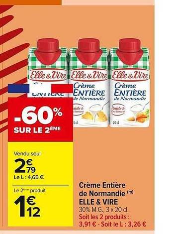Carrefour Market Crème entière de normandie elle & vire offre