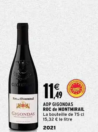 Intermarché Aop gigondas roc de montmirail 2021 offre