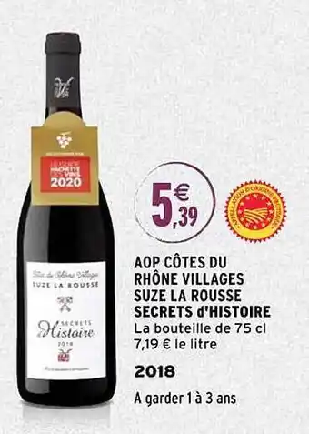 Intermarché Aop côtes du rhône villages suze la rousse secrets d'histoire 2018 offre
