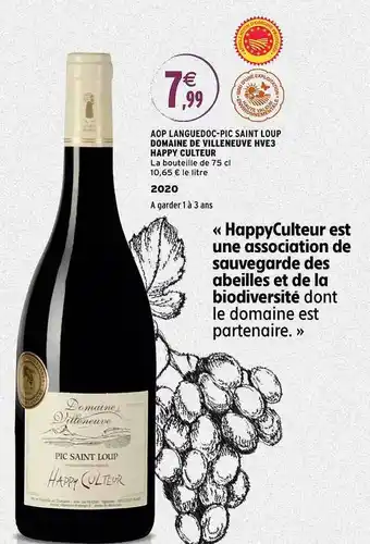 Intermarché Aop languedoc-pic saint loup domaine de villeneuve hve3 happy culteur 2020 offre