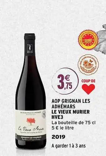 Intermarché Aop grignan les adhémars le vieux murier hve3 2019 offre