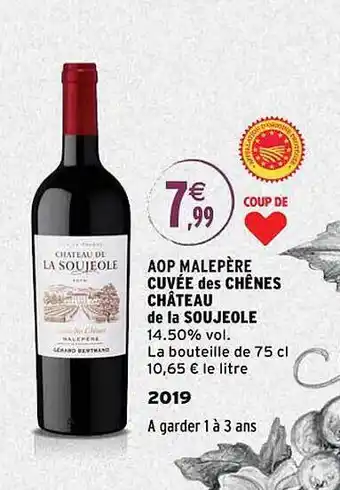 Intermarché Aop malepère cuvée des chênes château de la soujeole 2019 offre