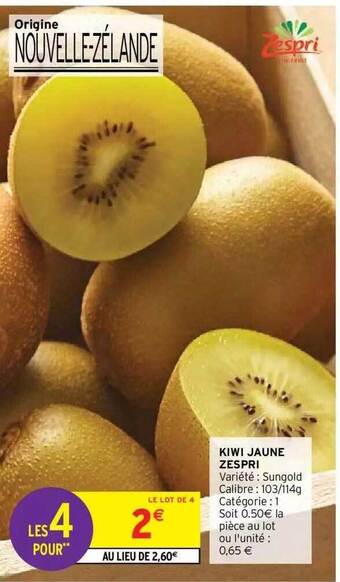 Intermarché Hyper Kiwi jaune zespri offre