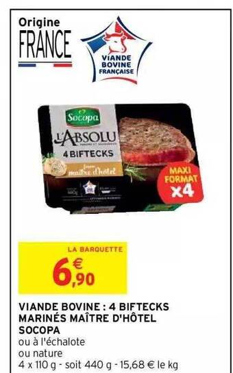 Intermarché Hyper Viande bovine : 4 biftecks marinés maître d'hôtel socopa offre