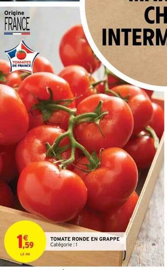 Intermarché Hyper Tomate ronde en grappe offre