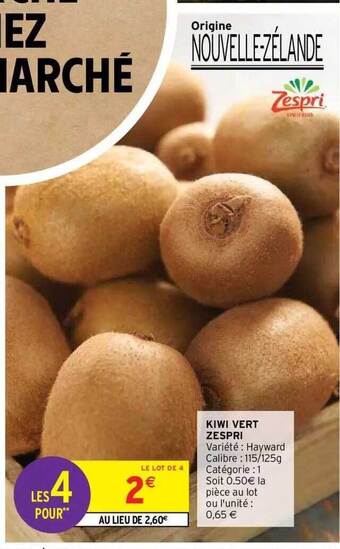 Intermarché Hyper Kiwi vert zespri offre
