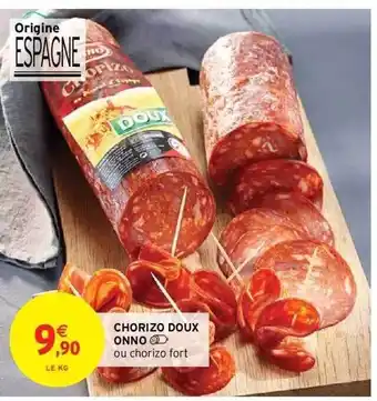 Intermarché Hyper Chorizo doux onno offre