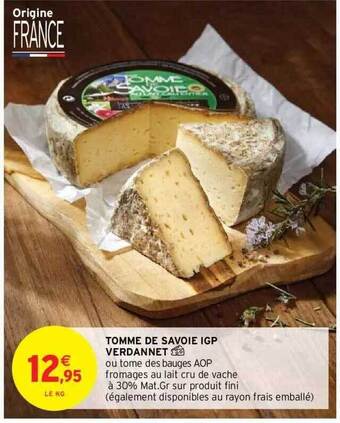 Intermarché Hyper Tomme de savoie igp verdannet offre