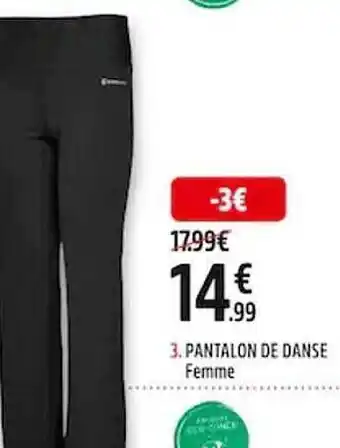 Intersport 3. pantalon de danse femme offre