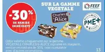 Super U La gamme végétale charles & alice offre