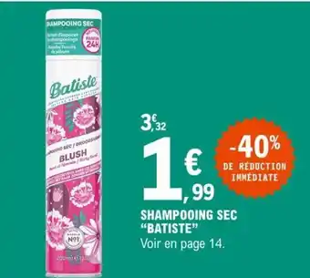 E.Leclerc Batiste Shampooing Sec offre