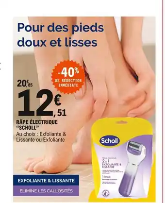 Scholl Râpe électrique