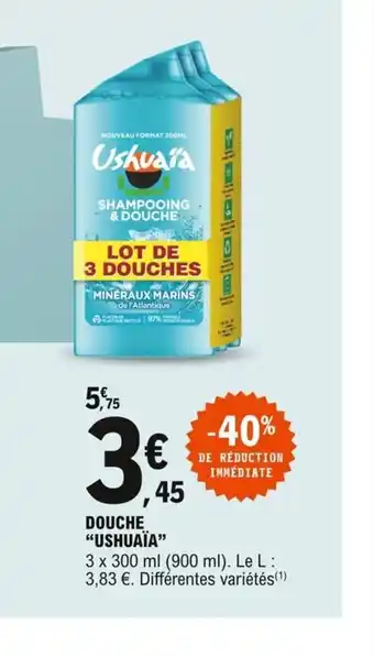 E.Leclerc Ushuaïa Douche offre