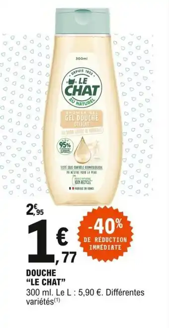 E.Leclerc Le Chat Douche offre