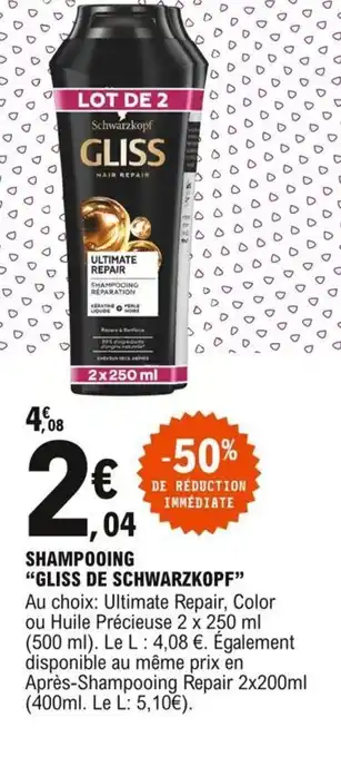 E.Leclerc Gliss de Schwarzkopf Shampooing offre