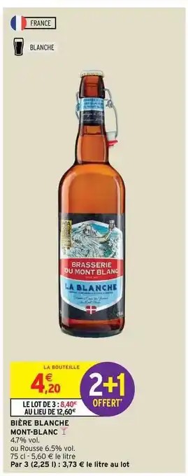 Intermarché Contact Bière Blanche Mont-blanc offre