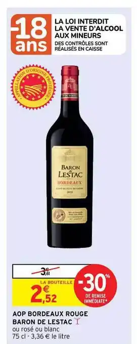 Intermarché Contact Aop Bordeaux Rouge Baron De Lestac offre