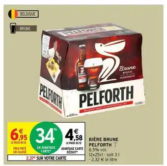 Intermarché Contact Bière Brune Pelforth offre