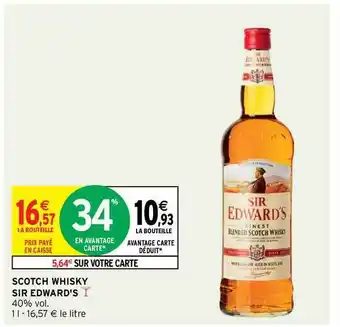 Intermarché Contact Scotch Whisky Sir Edward's offre