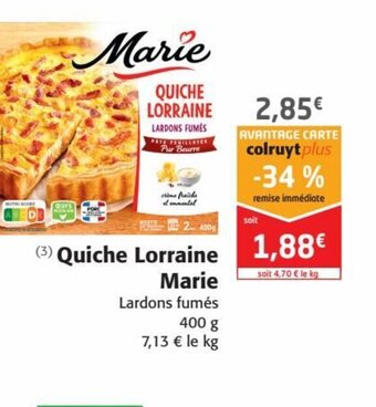 Colruyt Marie quiche Lorraine offre