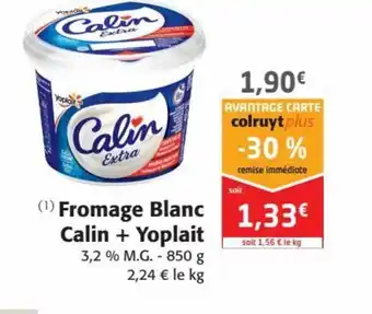 Colruyt Fromage Blanc Calin +Yoplait offre