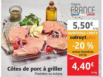 Colruyt Côtes de Porc à Griller offre